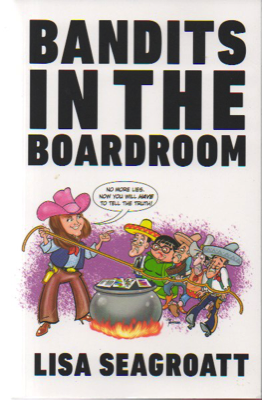 BAndits in the Boardroom by Lisa Seagrott cover by Jim Barker cartoon illustration